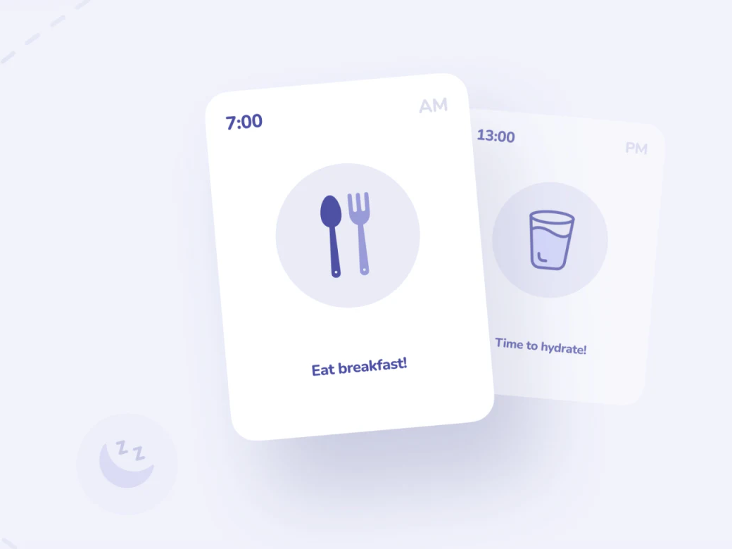 Layered reminder cards for 7:00 AM breakfast and 13:00 PM water, centered tableware and glass icons